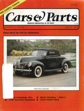 CARS & PARTS 1978 MAR - '56 VETTE, METAL SHAPING PT2, '39 FORD CABRIOLET*